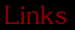 Links