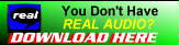 Click Here to go download FREE Real Audio Player