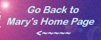 Go back to Mary's homepage!