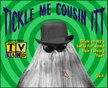 Tickle Me Cousin Itt