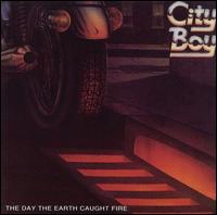City Boy - The day the earth caught fire (1979)