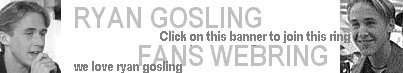 Ryan Gosling Fans Webring