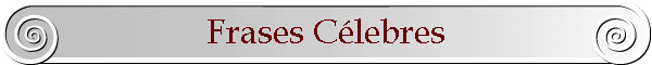 Frases Clebres