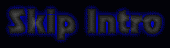Skip Intro And Enter The Damn Site