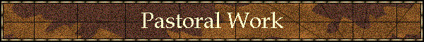 Pastoral Work