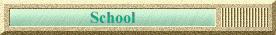 School
