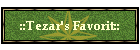 ::Tezar's Favorit::