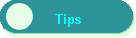 Tips
