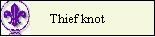 Thief knot