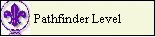 Pathfinder Level