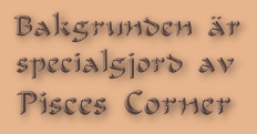 Bakgrunden frn Pisces Corner