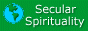 [To Secular Spirituality]