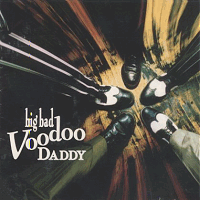 Big Bad Voodoo Daddy (1994)