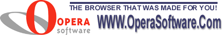 [Opera! The browser that was made for you!]