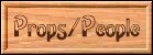 Click here to see my Props/People