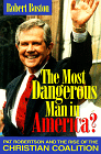 The Most Dangerous Man in America