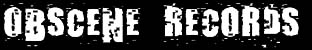 Punk Label: OBSCENE RECORDS