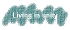 Living in unity