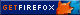 Get a browser that performs. Get Firefox.