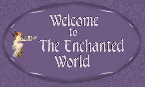 The Enchanted World Welcome