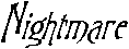 Nightmare - Italic