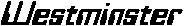 Westminster - Italic Bold