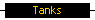 Tanks