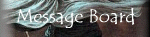 Please visit my message board