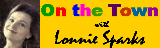 On the Town with Lonnie Sparks