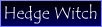 A introduction to Hedge Witchcraft.