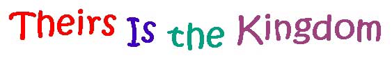 Theirs Is the Kingdom Masthead