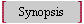  Synopsis 