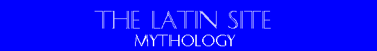 The Latin Site - Mythology