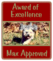 Award of Excellence, Max Approved! 4/02 - This was a gift from our ol' fellow deputy. Thank you Max n' Anne!