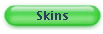 Skins