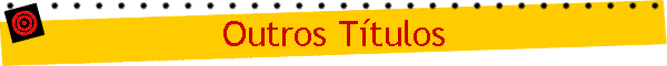 Outros T�tulos