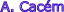 [ A. Cac�m ]