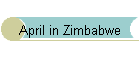April in Zimbabwe