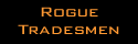 Rogue Tradesmen
