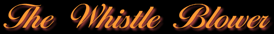 The Whistle Blower