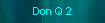 Don Q 2