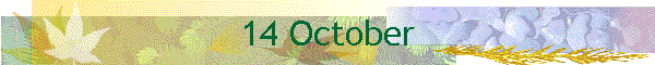 14 October