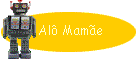 Al� Mam�e