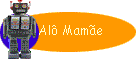 Al� Mam�e