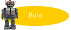 Bola