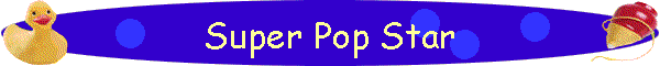 Super Pop Star