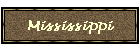 Mississippi