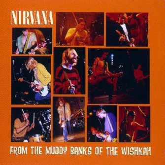 FROM THE MUDDY BANKS OF THE WISHKAH