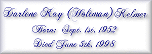 Darlene Kay (Holtman) Kelmer