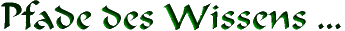 Pfade zu anderen St�tten des Wissens
